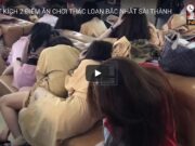 ローカルカラオケ店摘発動画!容姿レベルの高さ確認できます(笑) ホーチミン高級ローカルカラオケ摘発